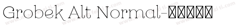 Grobek Alt Normal字体转换